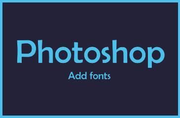 how to add fonts to adobe photoshop cc 2017