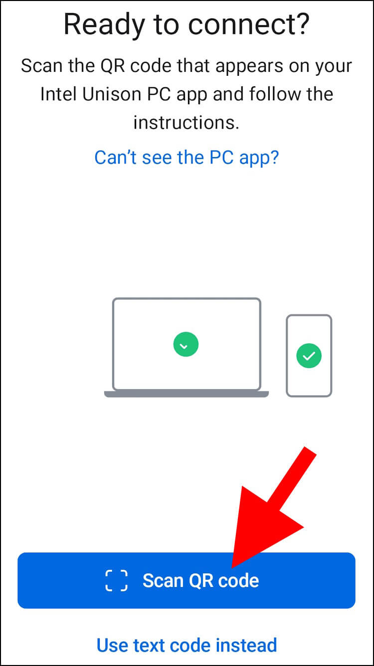 באפליקציית Intel Unison בסמארטפון לחצו על Scan QR code