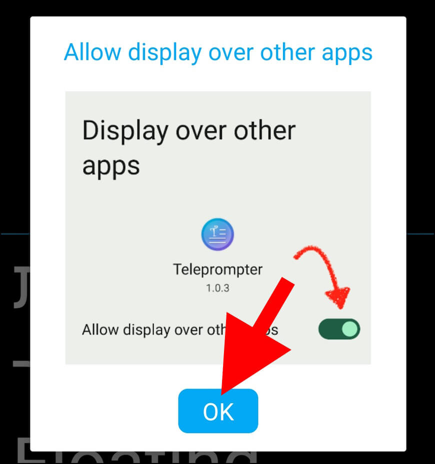 אפליקציית Floating Teleprompter מבקשת הרשאה להציג חלון צף מעל אפליקציות אחרות